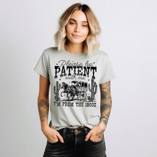 Please Be Patient I'm FromThe 1900's image 0