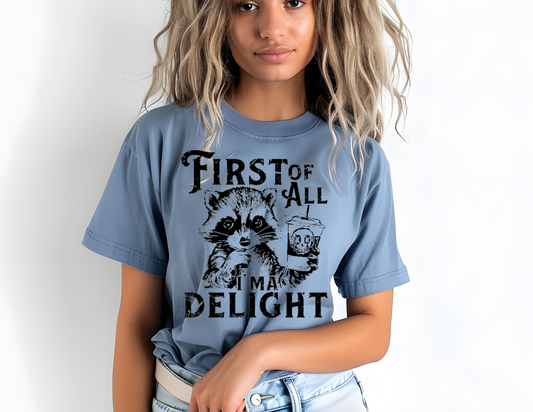 First Of All I'm A Delight image 0