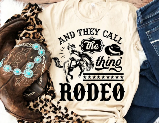 And They Call The Thing Rodeo image 0